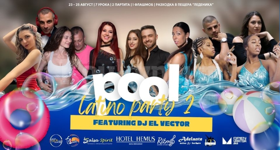 Pool Latino Party 2nd Edition 2024 във Враца